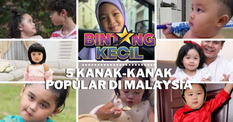 5 KANAK-KANAK PALING POPULAR DI MALAYSIA 5 KANAK-KANAK PALING POPULAR DI MALAYSIA